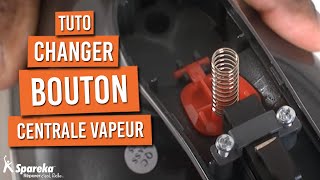 Changer Bouton Centrale Vapeur [upl. by Enial]