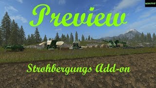 LS17 Preview Strohbergung Addon warum liegt hier überhaupt stroh [upl. by Vange690]