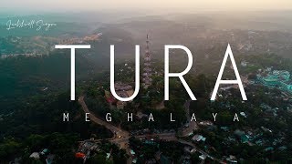 Tura Meghalaya [upl. by Navis]