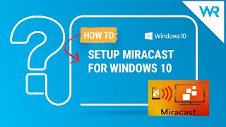 How to setup Miracast for Windows 10 [upl. by Nohsyt]