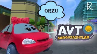 Orzu  Avto sarguzashtlar multfilm UydaQoling [upl. by Arawaj705]