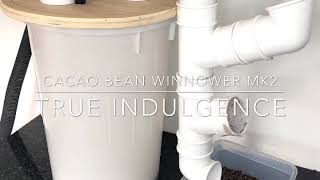 Cacao Bean Winnower  Making Chocolate [upl. by Maxantia]