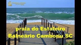 Praia do Estaleiro Balneário Camboriu SC [upl. by Iaht906]