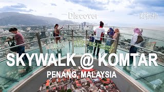 Discover KOMTAR Skywalk Penang Malaysia [upl. by Tail833]