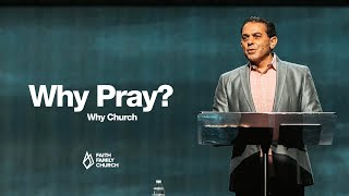 Why Pray  Why Church  Pastor Mike Cameneti [upl. by Yelyk248]