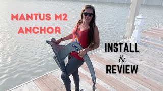 Mantus Anchor M2 Install amp Review on our Passport 42 Sailboat  Two the Horizon [upl. by Maximo]