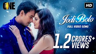 Jodi Bolo যদি বলো  One Movie Song  Yash  Nusrat  Birsa Dasgupta  Arijit Singh  Arindom  SVF [upl. by Marcy59]