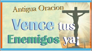 ORACION para VENCER al ENEMIGO  MUY PODEROSA ¡¡ [upl. by Meriel]