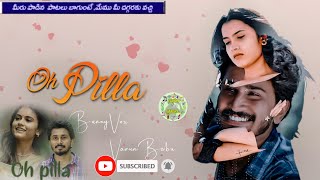 Oh Pilla Nuvvante Estame Song  Gaanam Ma Pranam [upl. by Reiter]