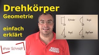 Drehkörper  Rotationskörper  Geometrie  Mathematik  Lehrerschmidt [upl. by Aissatsan435]