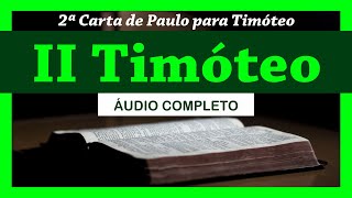 II TIMÓTEO  Completo Bíblia Sagrada em Áudio Livro [upl. by Viradis]