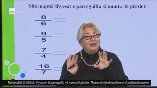 Matematikë 5  Kthimi i thyesave të parregullta në numra të përzier Thyesa të pathjeshtueshme [upl. by Wehttan]