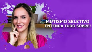 Mutismo Seletivo [upl. by Annayoj]