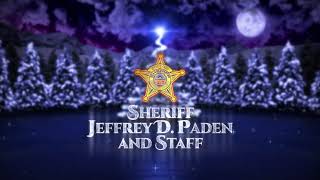 Happy Holidays from Sheriff Jeffrey D Paden and Staff [upl. by Studnia]