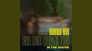 In the Water MASS AVE Remix [upl. by Ledeen]