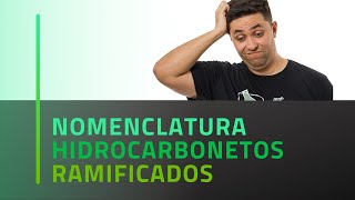 AO VIVO I 9 Nomenclatura de hidrocarbonetos ramificados [upl. by Ahsoyem772]