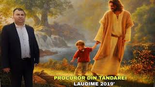 PROCUROR DIN TANDAREI  Laudime 2019 [upl. by Pich]