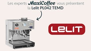 Lelit PL042TEMD  Machine expresso compacte  Le Test MaxiCoffee [upl. by Fayola]