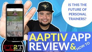 AAPTIV REVIEW  PERSONAL TRAINER APP  HOW TO  WORKOUT APP REVIEW [upl. by Atilem600]