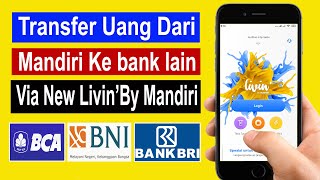 cara transfer uang lewat livin by mandiri ke bank lain [upl. by Yee310]