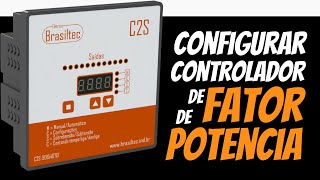 Como configurar o CONTROLADOR DE FATOR DE POTÊNCIA automático para corrigir o fator de potência [upl. by Pontone]