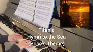 Titanic  Hymn to the Sea Rose’s Theme piano [upl. by Marshal]