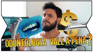 Vale a pena a faculdade de ODONTOLOGIA [upl. by Lustick]