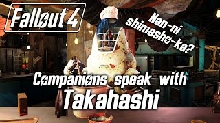 Fallout 4  Companions speak with Takahashi the noodleserving Protectron [upl. by Fillander]