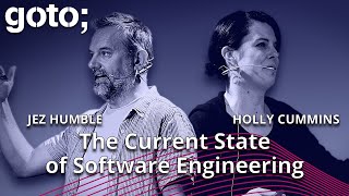 Expert Talk The Current State of Software Engineering • Jez Humble amp Holly Cummins • GOTO 2023 [upl. by Rech]