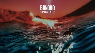 Bonobo  Fragments Full Album [upl. by Ahsined253]