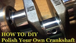 How to DIY Crankshaft mirror polishing [upl. by Laris]