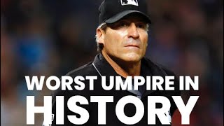 The WORST Umpire In Baseball History [upl. by Os]