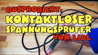 Zur Probe Lidl  PARKSIDE® Kontaktloser Spannungsprüfer [upl. by Enniroc159]