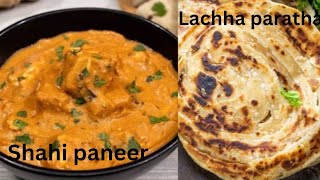 Shahi paneer amp Lachha paratha  Easy Shahi paneer Recipe  Atta ka Lachha paratha [upl. by Martica]