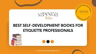 Best SelfDevelopment Books for Etiquette Professionals [upl. by Maren]