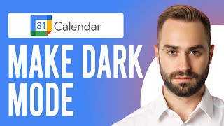 How to Set Dark Mode in Google Calendar A StepbyStep Guide [upl. by Amsirak678]