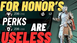 For Honors WORST Mechanic THE PERK SYSTEM [upl. by Nuhsyar]