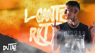 LGANTE RKT ✘ DJ TAO ft PAPU DJ [upl. by Ihsorih]