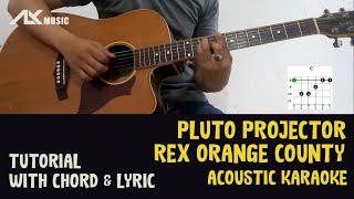 Rex Orange County  Pluto Projector Acoustic Karaoke with Chord amp Lyric [upl. by Akilegna478]