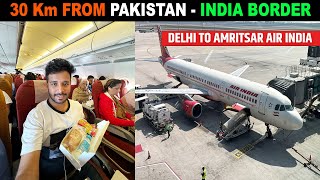 Delhi Amritsar Air india Experience travel time and many more things to Explore 🇮🇳 [upl. by Koval]