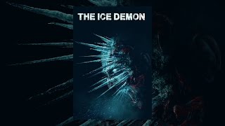 The Ice Demon [upl. by Wayland]