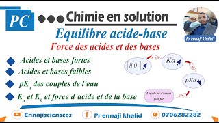 Force des acides et des bases [upl. by Er]