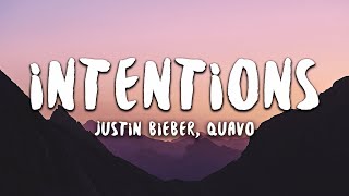 Justin Bieber  Intentions Lyrics ft Quavo [upl. by Legim]