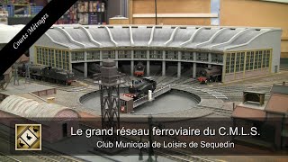 Modélisme  Le grand réseau ferroviaire du Club Municipal de Loisirs de Sequedin [upl. by Moreen]