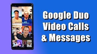 Google Duo Group Video Calls for Android amp iPhone [upl. by Sanderson]