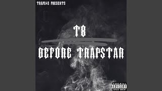 Before Trapstar [upl. by Arannahs715]