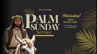 Palm Sunday I 24032024 I Living Word Missionary Church Germany [upl. by Nosa]