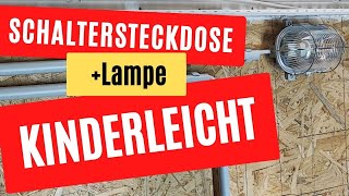 Installation einer Schalter Steckdosen Kombination mit Lampe  Kinderleicht [upl. by Skerl21]