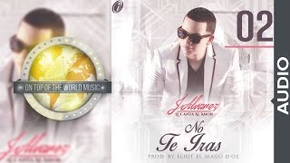 J Alvarez  No te irás  Track 02 Audio [upl. by Ahsier]