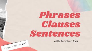 phrases clauses sentences [upl. by Gunilla]